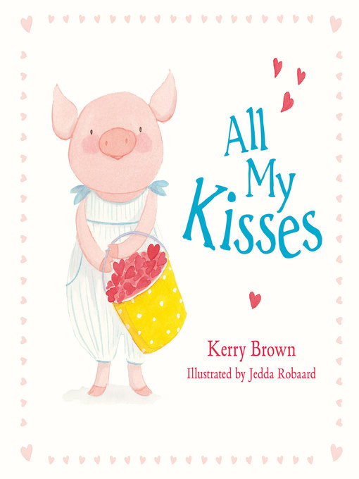 Title details for All My Kisses by Kerry Brown - Available